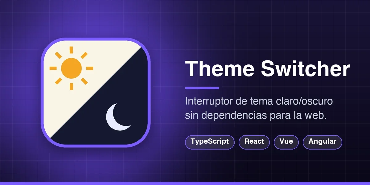 Interruptor de tema claro/oscuro para la web, diminuto y sin dependencias. Un núcleo único, sin atarte a ningún framework y con 30 diseños de toggle animados; funciona con HTML/CSS, React, Vue, Angular, Astro y Tailwind CSS.